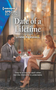 Title: Date of a Lifetime, Author: Lynne Marshall