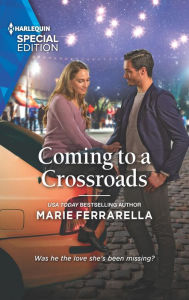 Title: Coming to a Crossroads, Author: Marie Ferrarella