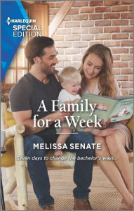 Title: A Family for a Week, Author: Melissa Senate