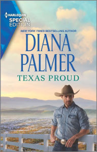 Title: Texas Proud, Author: Diana Palmer