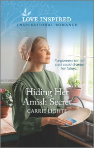 Real book pdf free download Hiding Her Amish Secret  by Carrie Lighte (English Edition)