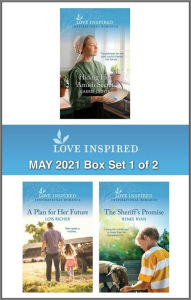 Love Inspired May 2021 - Box Set 1 of 2: An Anthology