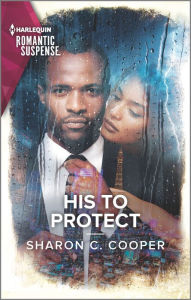 Title: His to Protect, Author: Sharon C. Cooper