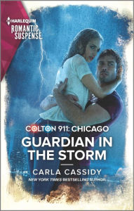 Title: Colton 911: Guardian in the Storm, Author: Carla Cassidy