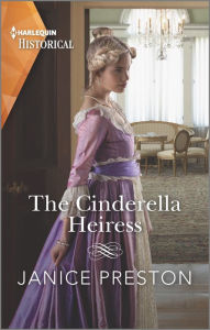 Free books download free booksThe Cinderella Heiress9781335506269 byJanice Preston