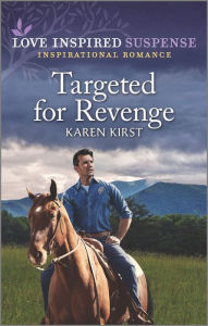 Title: Targeted for Revenge, Author: Karen Kirst