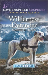 Title: Wilderness Defender, Author: Maggie K. Black