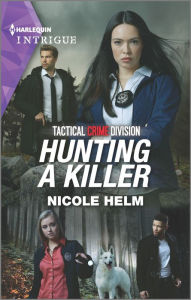 Title: Hunting a Killer, Author: Nicole Helm