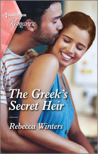 Title: The Greek's Secret Heir: The perfect Mother's Day read!, Author: Rebecca Winters