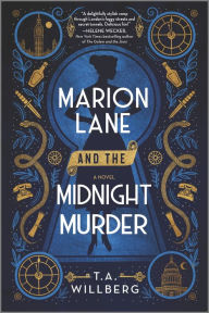 Title: Marion Lane and the Midnight Murder: A Historical Mystery, Author: T.A. Willberg