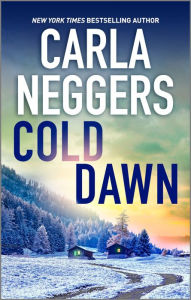 Title: Cold Dawn, Author: Carla Neggers