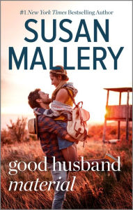 Title: Good Husband Material, Author: Susan Mallery