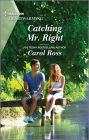 Catching Mr. Right: A Clean Romance