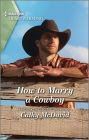 How to Marry a Cowboy: A Clean Romance
