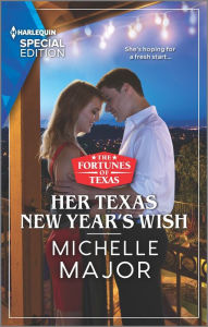 Title: Her Texas New Year's Wish, Author: Michelle Major