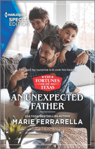 Pdf format ebooks free download An Unexpected Father  9781335404718 in English