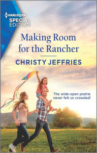 Title: Making Room for the Rancher, Author: Christy Jeffries