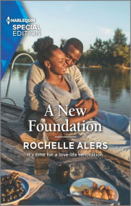 Title: A New Foundation, Author: Rochelle Alers