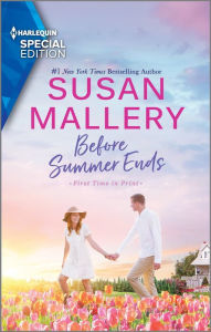 Title: Before Summer Ends, Author: Susan Mallery