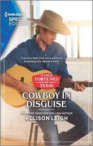 Iphone ebooks free download Cowboy in Disguise 9781335404886 by Allison Leigh (English Edition)