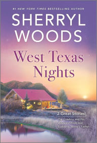 Title: West Texas Nights, Author: Sherryl Woods