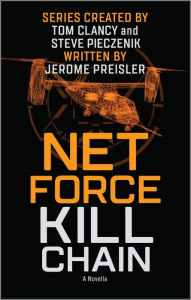 Title: Net Force: Kill Chain, Author: Jerome Preisler