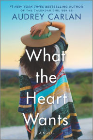 Download free ebook for itouch What the Heart Wants: A Novel by Audrey Carlan PDF RTF English version 9781335484918