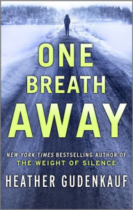 Ebooks italiano free download One Breath Away by Heather Gudenkauf (English literature) 9781488076008