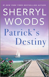 Title: Patrick's Destiny, Author: Sherryl Woods