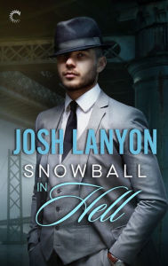 Title: Snowball in Hell, Author: Josh Lanyon