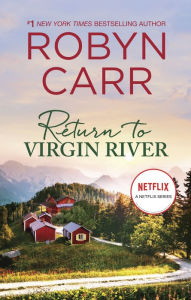 Free books to download for android phones Return to Virgin River: A Novel by Robyn Carr