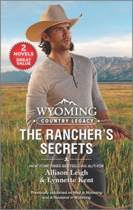 Free kindle fire books downloads Wyoming Country Legacy: The Rancher's Secrets (English literature) 9781335467720