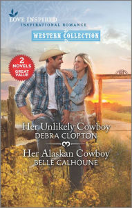 Free computer ebooks download torrents Her Unlikely Cowboy & Her Alaskan Cowboy 9781335201966