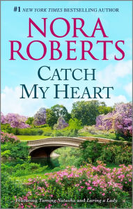 Free text books for download Catch My Heart (English Edition)  by Nora Roberts