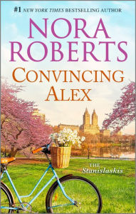 Books in english download free pdf Convincing Alex by Nora Roberts iBook PDF 9781488077630 in English