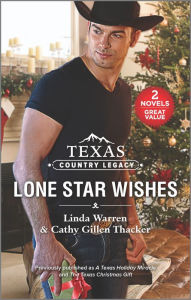 Title: Texas Country Legacy: Lone Star Wishes, Author: Linda Warren