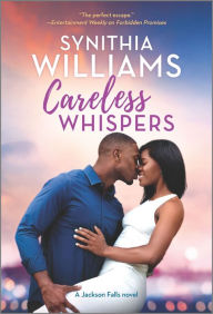 Ebook kindle portugues download Careless Whispers by Synithia Williams FB2 PDB ePub (English literature) 9781335419989