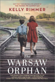Title: The Warsaw Orphan, Author: Kelly Rimmer