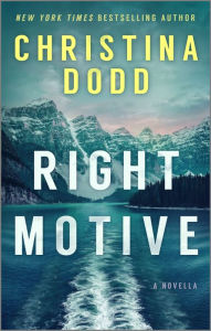 Title: Right Motive, Author: Christina Dodd