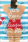 It's Been a Pleasure, Noni Blake: A Novel