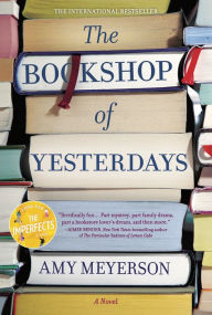 Title: The Bookshop of Yesterdays, Author: Amy Meyerson