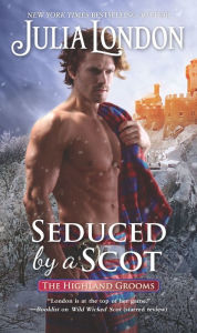 Title: Seduced by a Scot, Author: Julia London