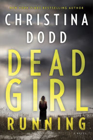 Title: Dead Girl Running (Cape Charade Series #1), Author: Christina Dodd