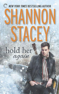 Title: Hold Her Again, Author: Shannon Stacey