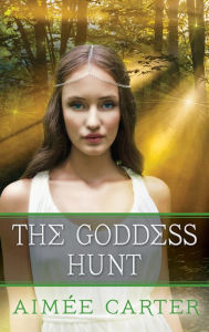 Title: The Goddess Hunt, Author: Aimée Carter