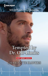 Title: Tempted by Dr. Off-Limits, Author: Charlotte Hawkes
