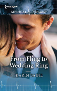 Title: From Fling to Wedding Ring, Author: Karin Baine