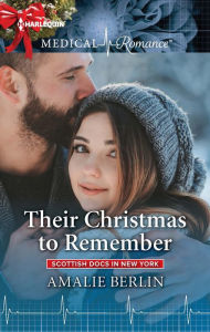 Title: Their Christmas to Remember, Author: Amalie Berlin