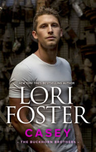 Title: Casey (Buckhorn Brothers Series #5), Author: Lori Foster
