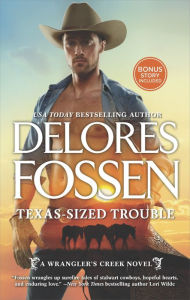 Title: Texas-Sized Trouble: An Anthology, Author: Delores Fossen